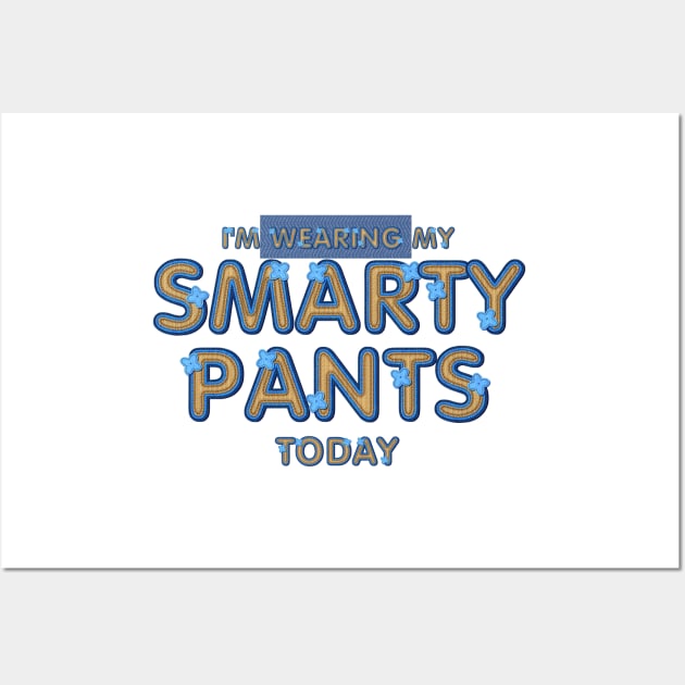 Smarty Pants Wall Art by teepossible